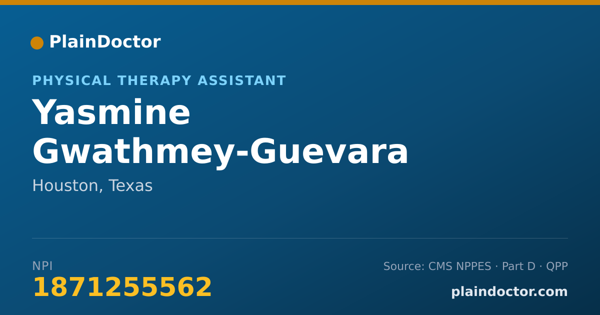 Shareable card for Yasmine Gwathmey-Guevara - Physical Therapy Assistant, Houston, TX
