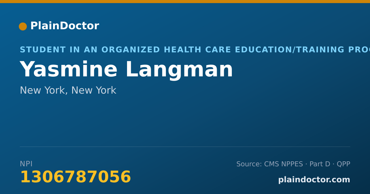 Shareable card for Yasmine Langman - Student in an Organized Health Care Education/Training Program, New York, NY