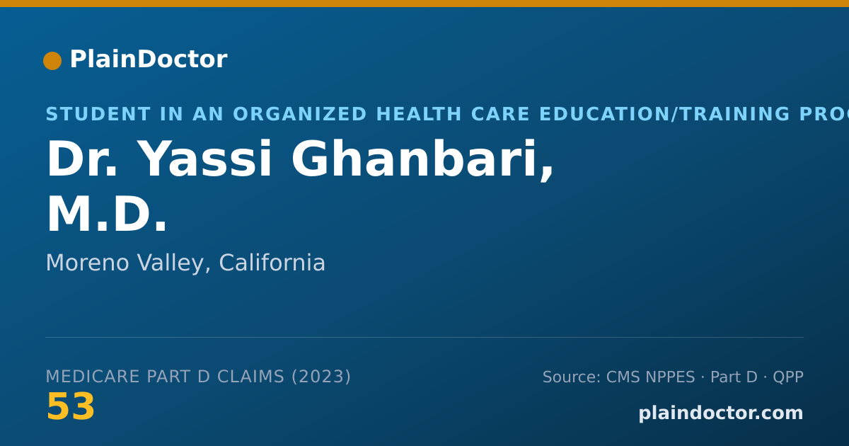 Shareable card for Yassi Ghanbari, M.D. - Student in an Organized Health Care Education/Training Program, Moreno Valley, CA