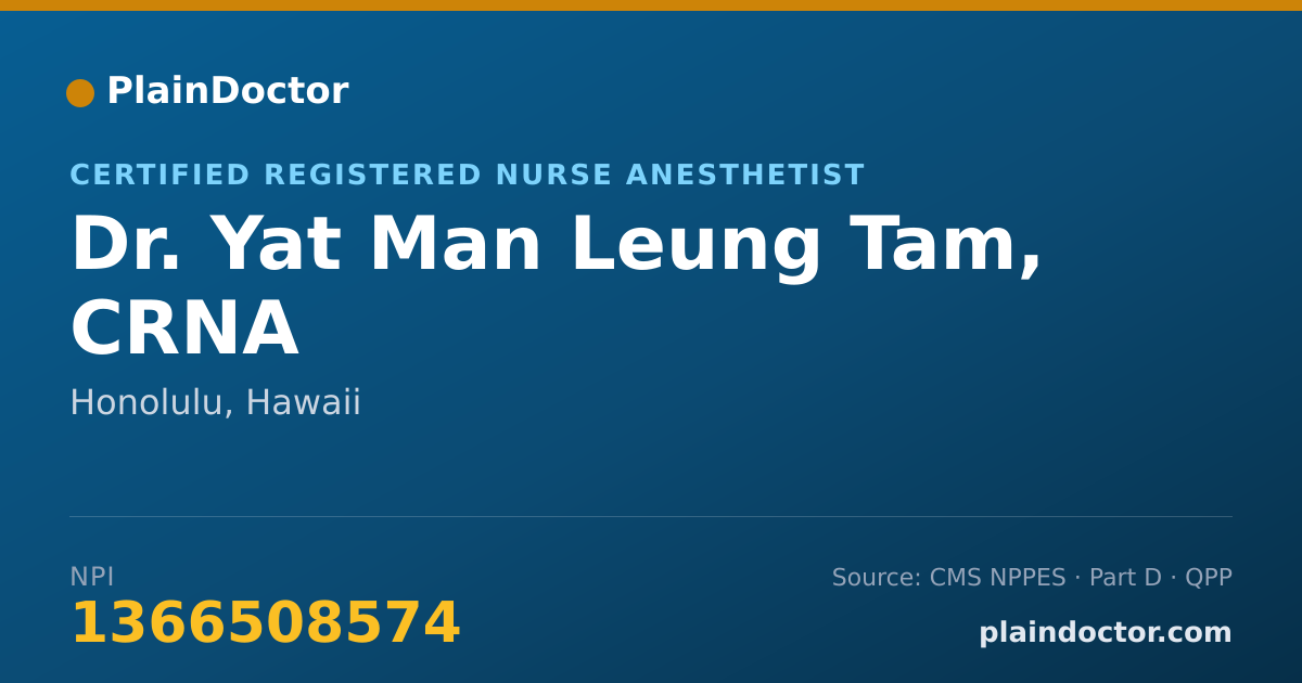 Shareable card for Yat Man Leung Tam, CRNA - Certified Registered Nurse Anesthetist, Honolulu, HI