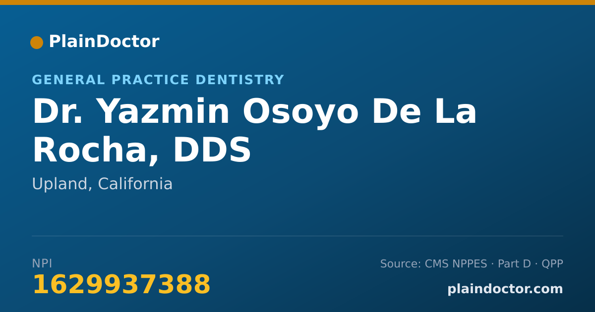 Shareable card for Yazmin Osoyo De La Rocha, DDS - General Practice Dentistry, Upland, CA