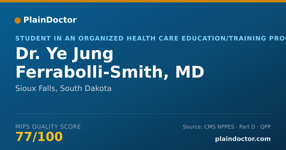 Shareable card for Ye Jung Ferrabolli-Smith, MD - Student in an Organized Health Care Education/Training Program, Sioux Falls, SD