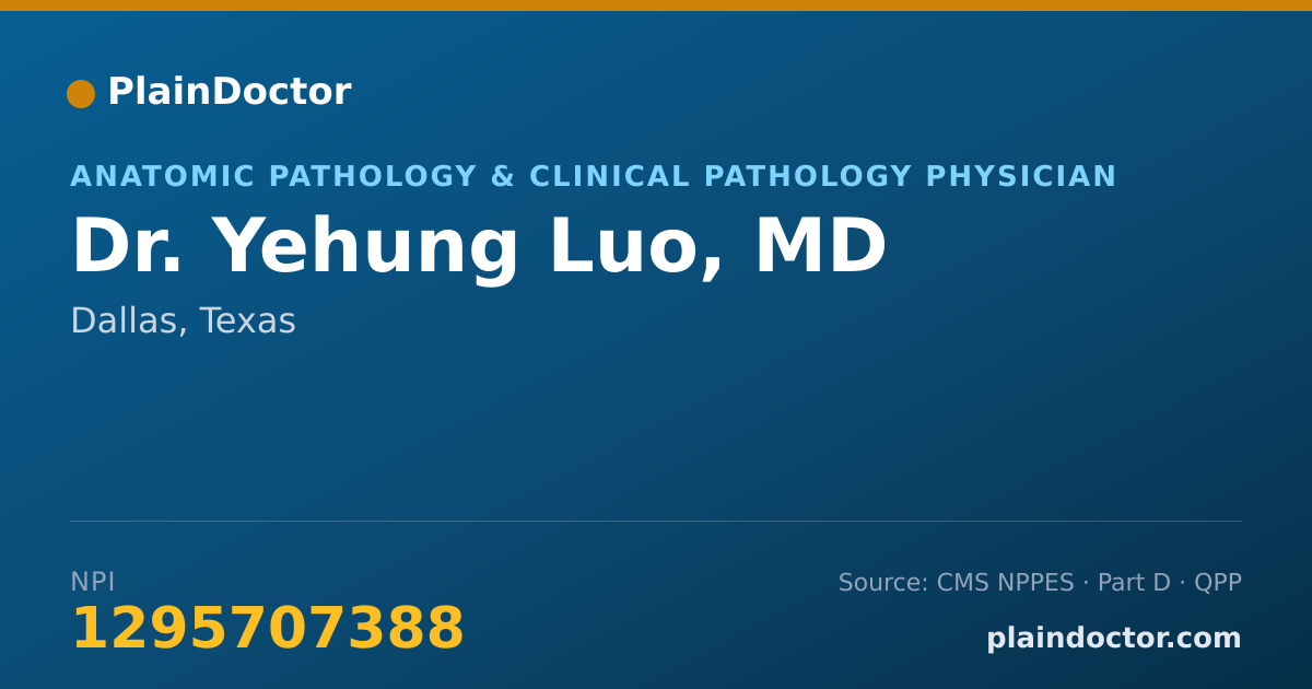 Shareable card for Yehung Luo, MD - Anatomic Pathology & Clinical Pathology Physician, Dallas, TX