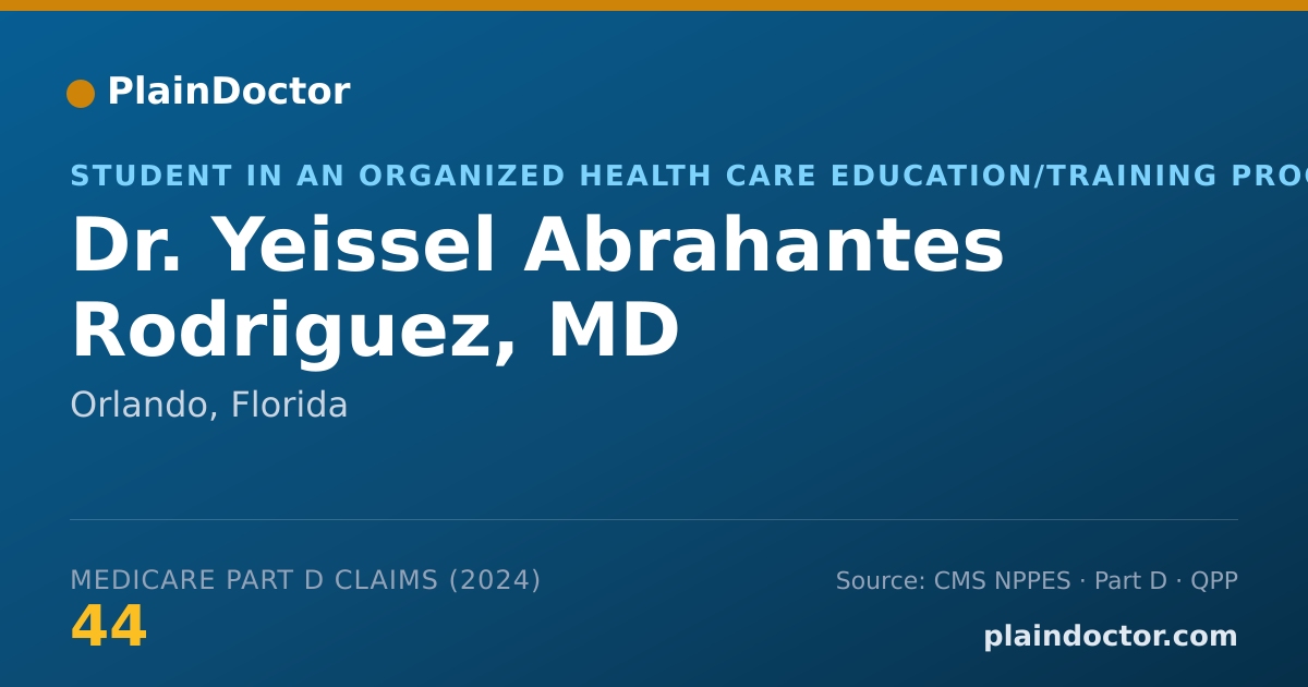 Shareable card for Yeissel Abrahantes Rodriguez, MD - Student in an Organized Health Care Education/Training Program, Orlando, FL