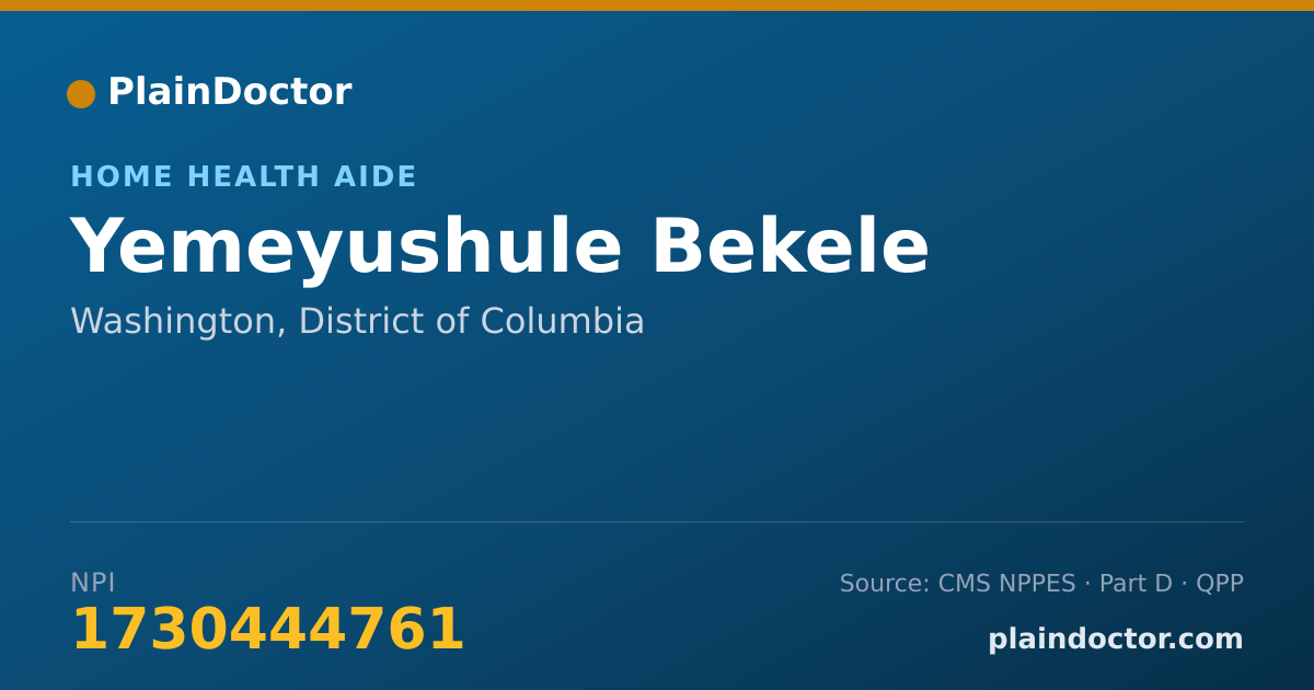 Shareable card for Yemeyushule Bekele - Home Health Aide, Washington, DC