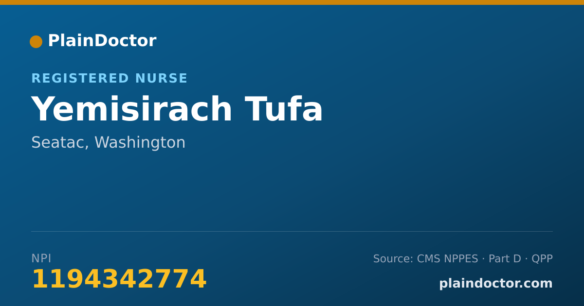 Shareable card for Yemisirach Tufa - Registered Nurse, Seatac, WA