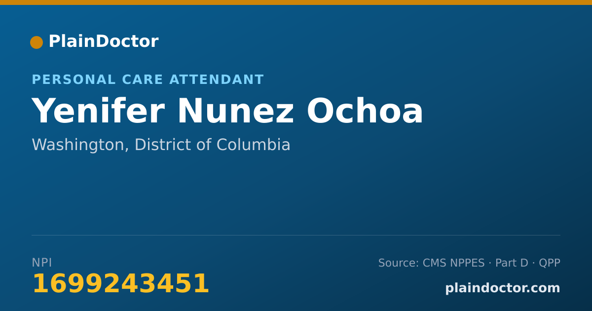 Shareable card for Yenifer Nunez Ochoa - Personal Care Attendant, Washington, DC