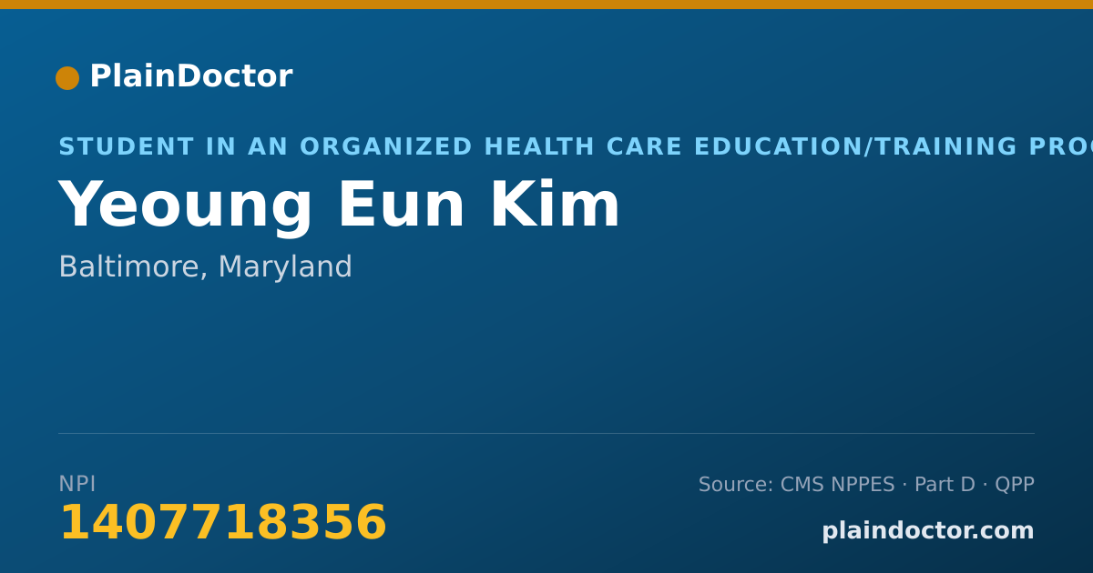 Shareable card for Yeoung Eun Kim - Student in an Organized Health Care Education/Training Program, Baltimore, MD