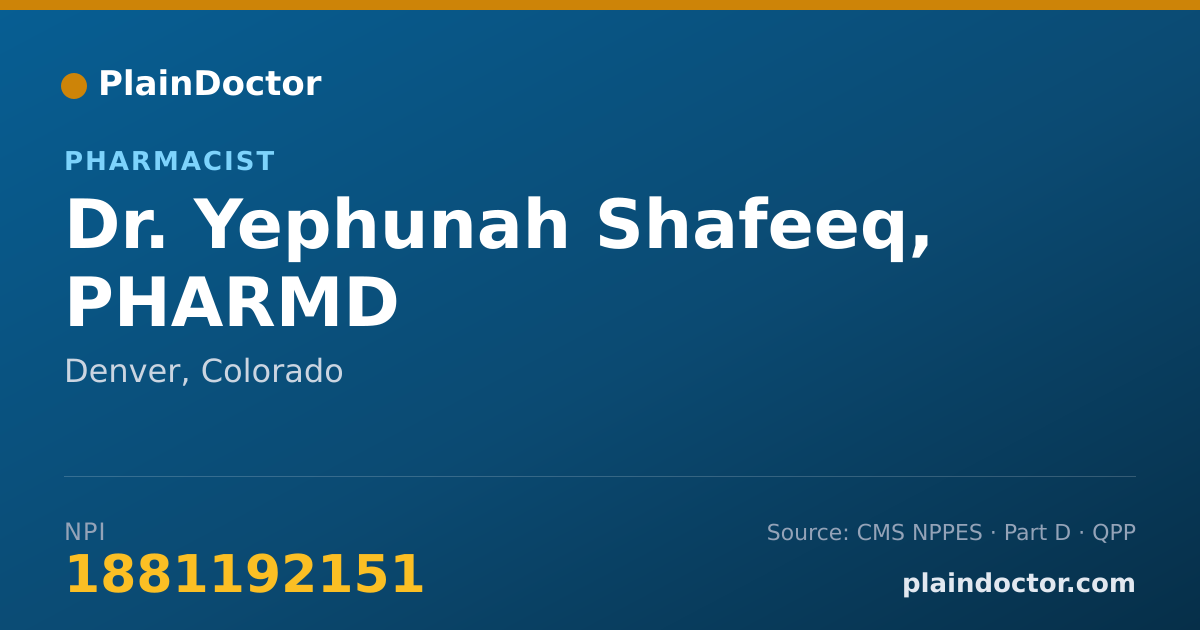 Shareable card for Yephunah Shafeeq, PHARMD - Pharmacist, Denver, CO