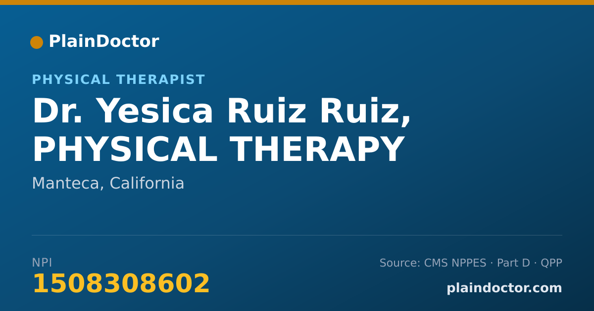 Shareable card for Yesica Ruiz Ruiz, PHYSICAL THERAPY - Physical Therapist, Manteca, CA