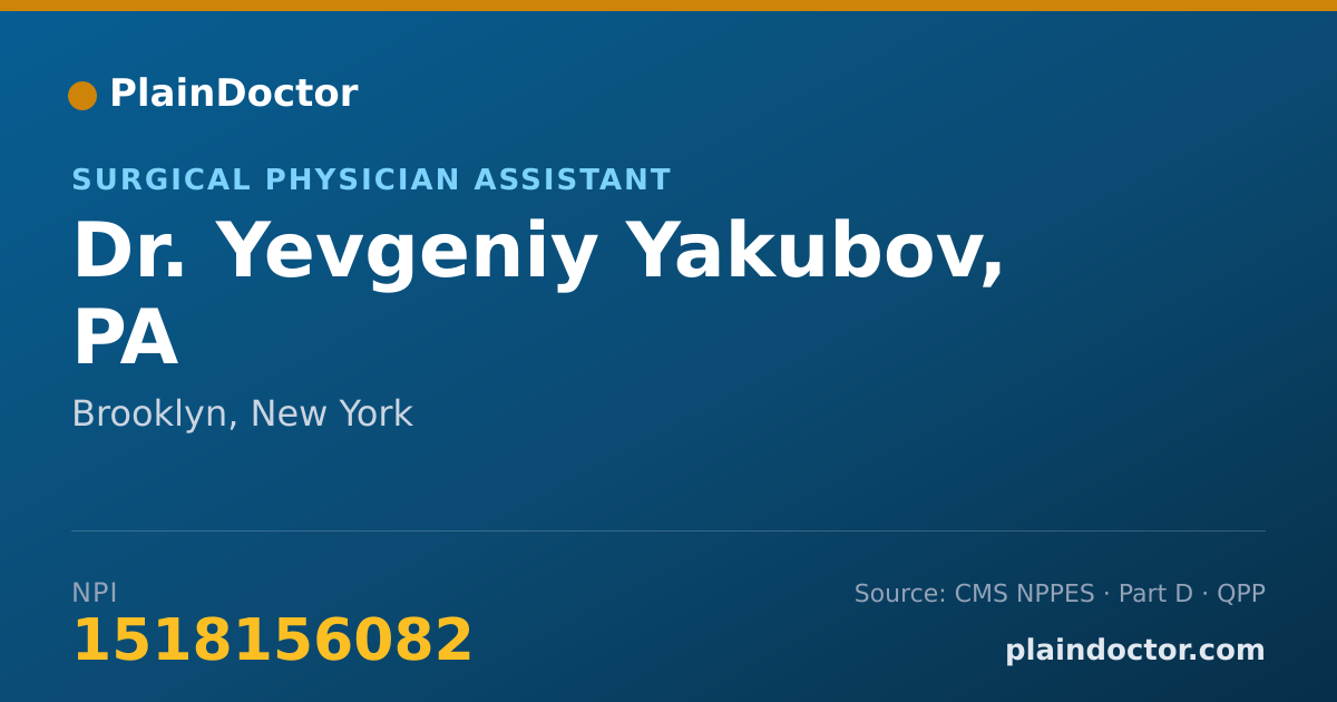 Shareable card for Yevgeniy Yakubov, PA - Surgical Physician Assistant, Brooklyn, NY
