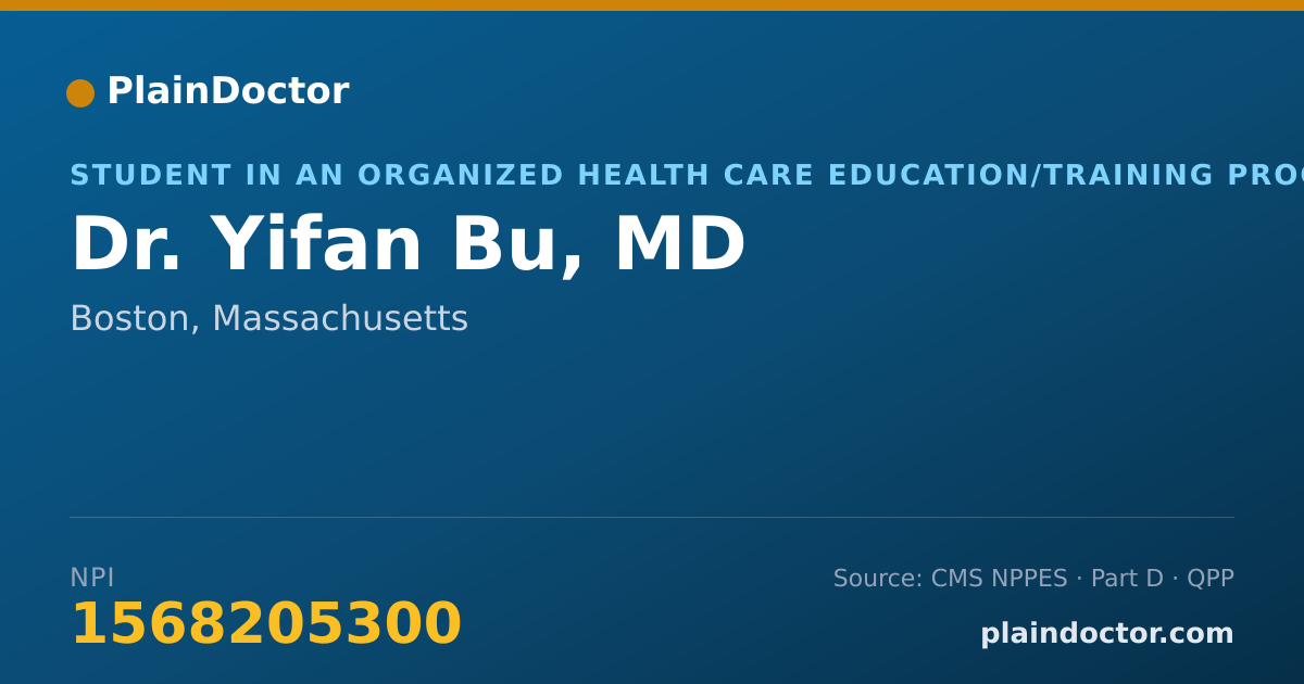 Shareable card for Yifan Bu, MD - Student in an Organized Health Care Education/Training Program, Boston, MA