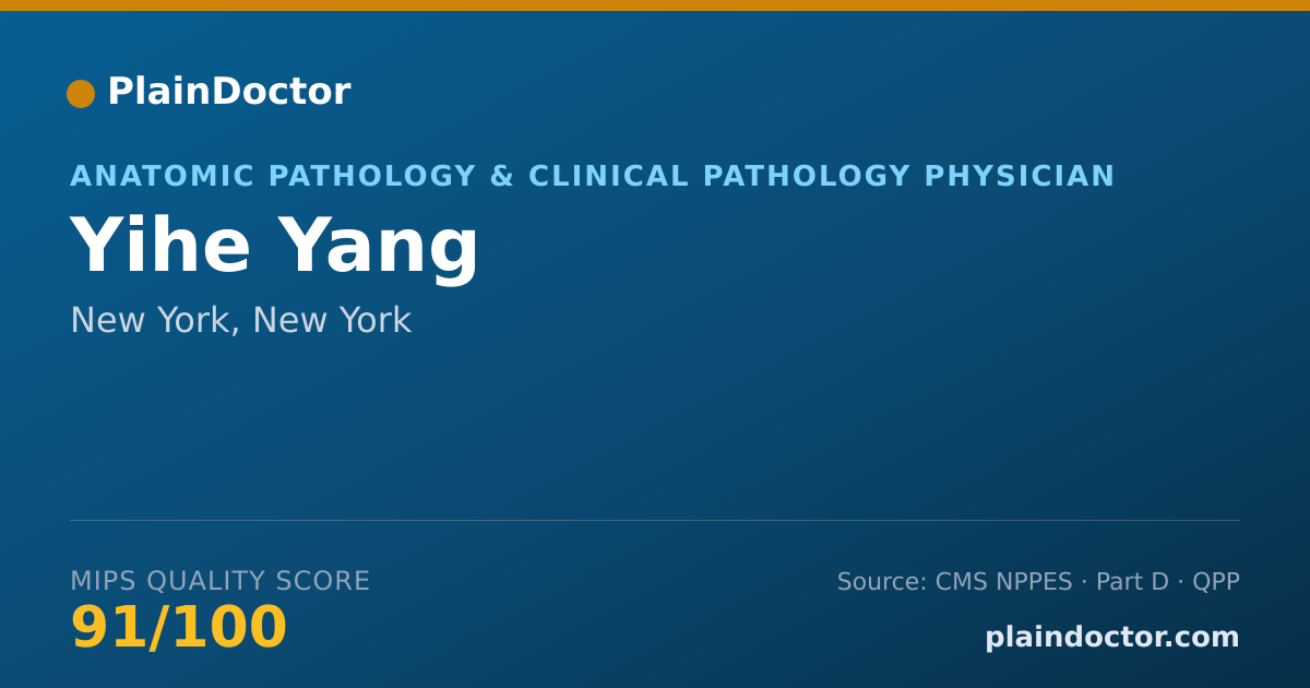 Shareable card for Yihe Yang - Anatomic Pathology & Clinical Pathology Physician, New York, NY