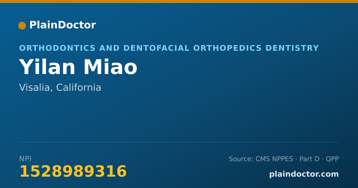 Shareable card for Yilan Miao - Orthodontics and Dentofacial Orthopedics Dentistry, Visalia, CA