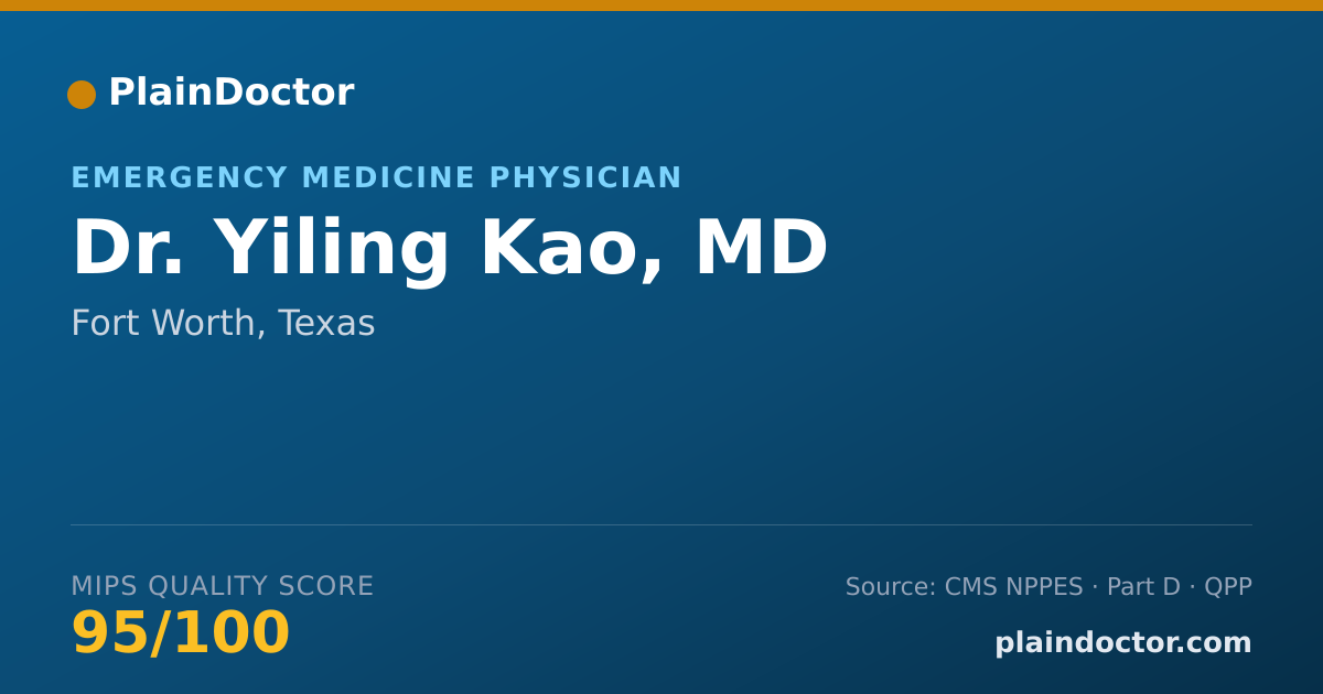 Shareable card for Yiling Kao, MD - Emergency Medical Services (Emergency Medicine) Physician, Fort Worth, TX