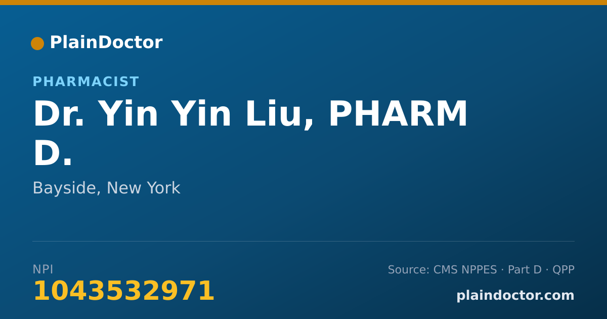 Shareable card for Yin Yin Liu, PHARM D. - Pharmacist, Bayside, NY