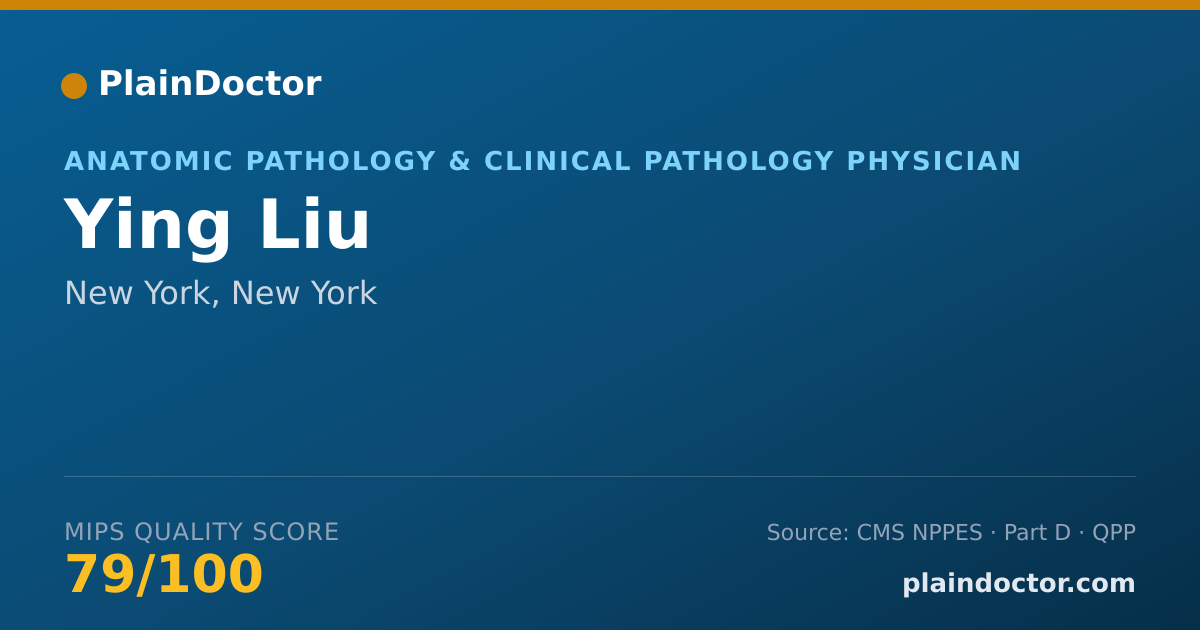 Shareable card for Ying Liu - Anatomic Pathology & Clinical Pathology Physician, New York, NY
