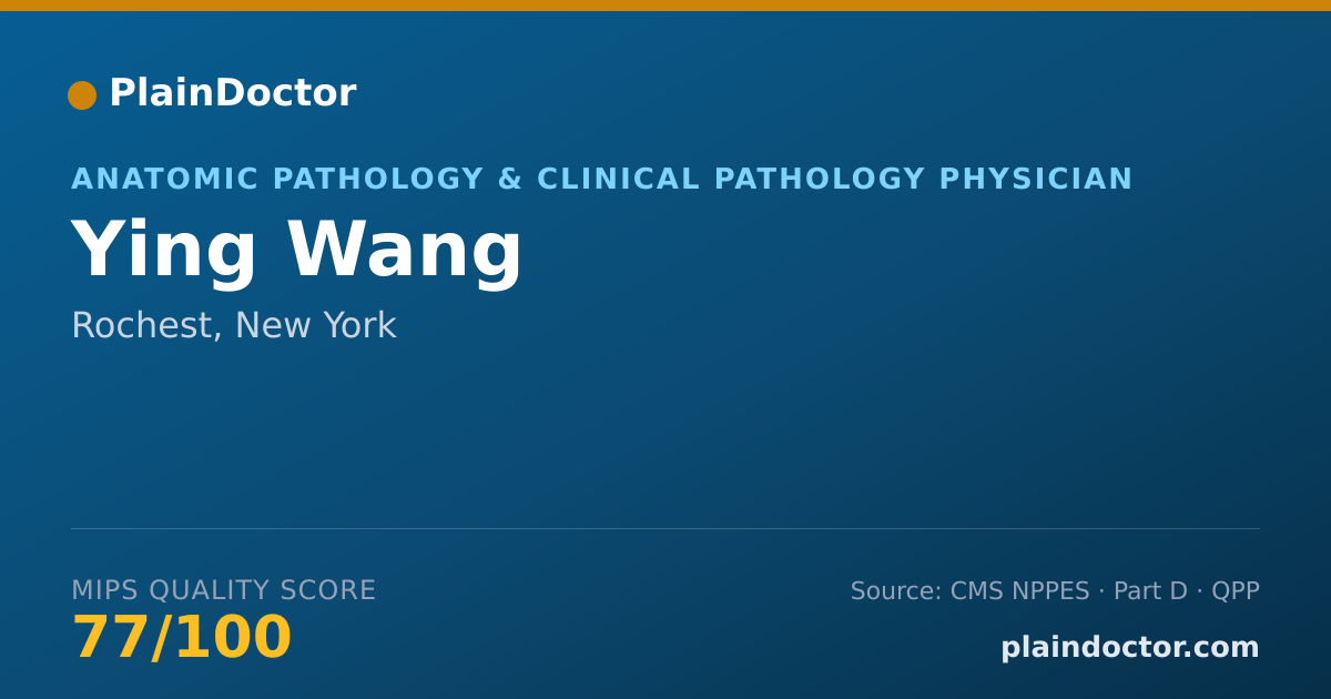 Shareable card for Ying Wang - Anatomic Pathology & Clinical Pathology Physician, Rochest, NY