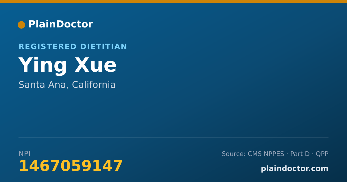Shareable card for Ying Xue - Registered Dietitian, Santa Ana, CA