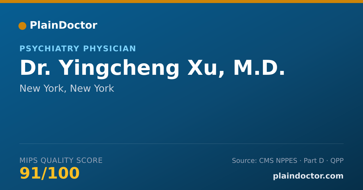 Shareable card for Yingcheng Xu, M.D. - Psychiatry Physician, New York, NY