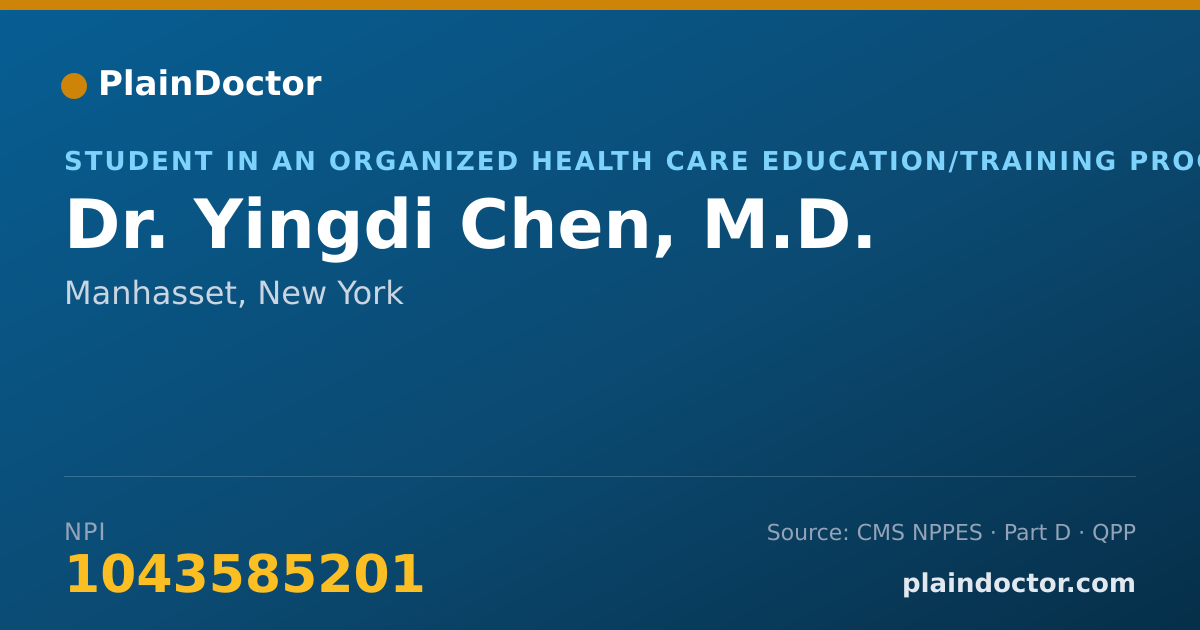 Shareable card for Yingdi Chen, M.D. - Student in an Organized Health Care Education/Training Program, Manhasset, NY