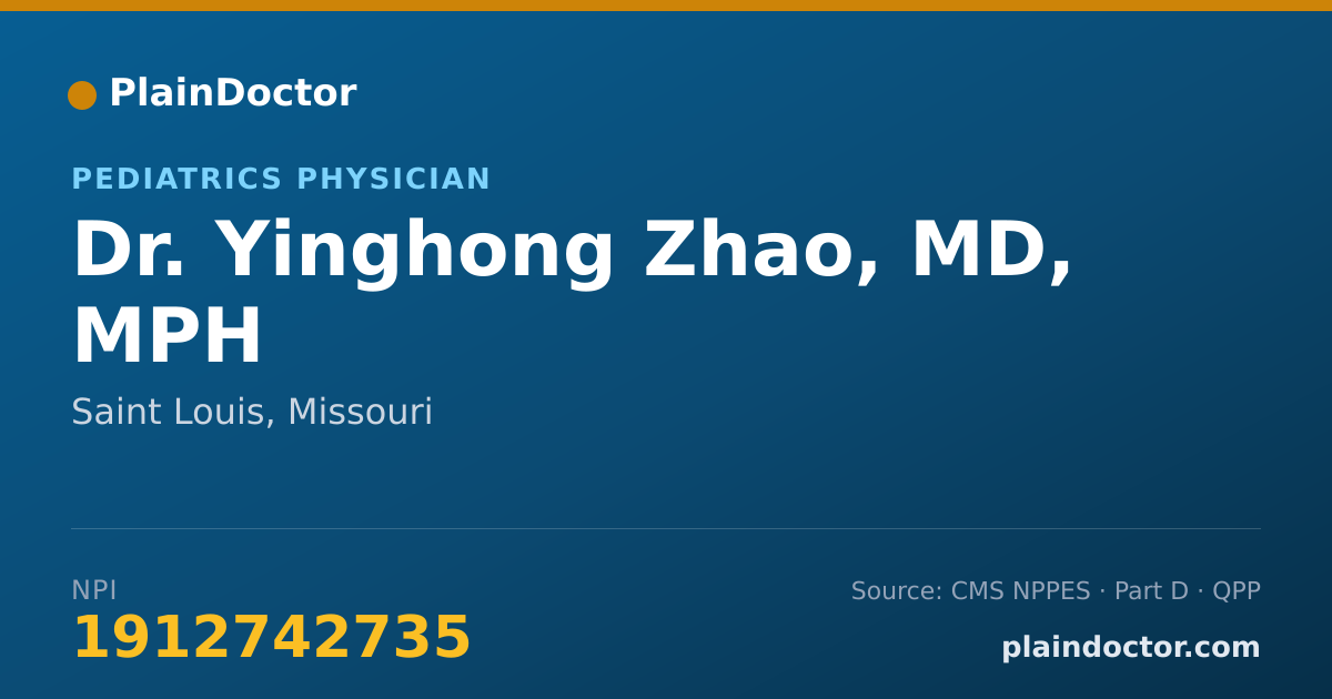Shareable card for Yinghong Zhao, MD, MPH - Pediatrics Physician, Saint Louis, MO