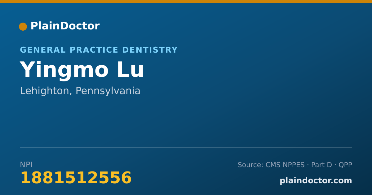 Shareable card for Yingmo Lu - General Practice Dentistry, Lehighton, PA