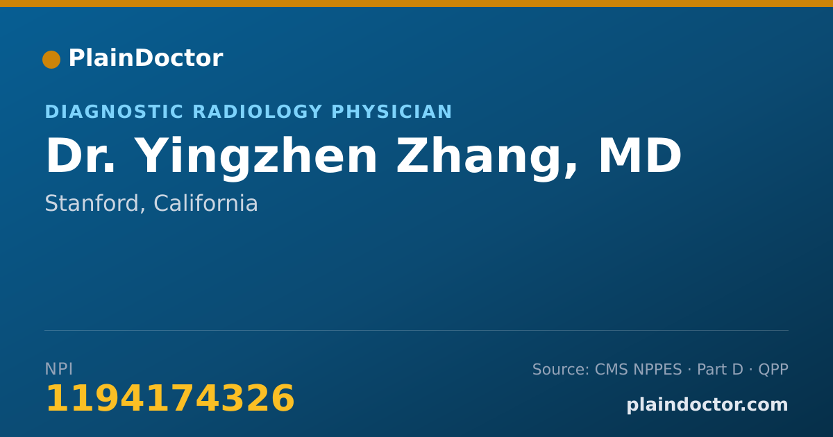 Shareable card for Yingzhen Zhang, MD - Diagnostic Radiology Physician, Stanford, CA