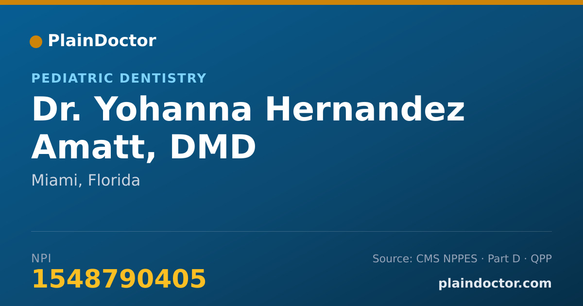 Shareable card for Yohanna Hernandez Amatt, DMD - Pediatric Dentistry, Miami, FL