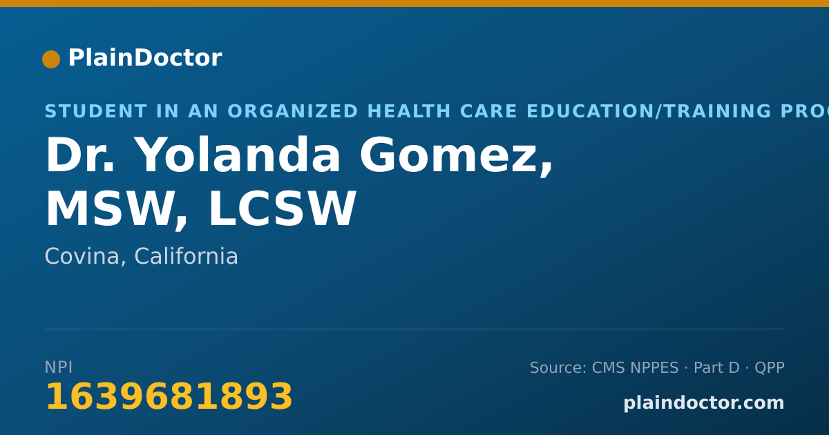 Shareable card for Yolanda Gomez, MSW, LCSW - Student in an Organized Health Care Education/Training Program, Covina, CA