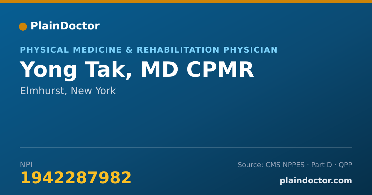 Shareable card for Yong Tak, MD CPMR - Physical Medicine & Rehabilitation Physician, Elmhurst, NY
