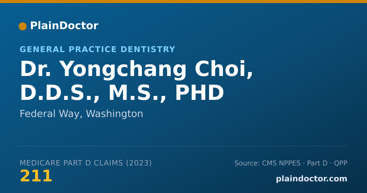 Shareable card for Yongchang Choi, D.D.S., M.S., PHD - General Practice Dentistry, Federal Way, WA