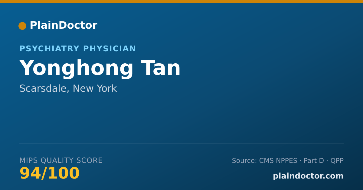 Shareable card for Yonghong Tan - Psychiatry Physician, Scarsdale, NY