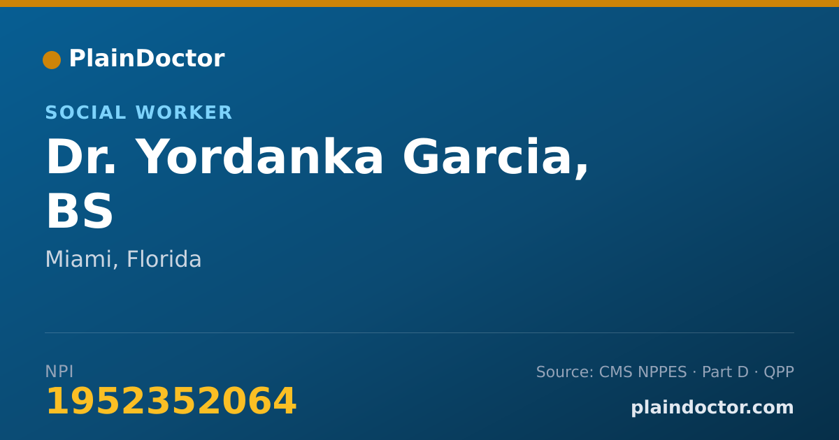 Shareable card for Yordanka Garcia, BS - Social Worker, Miami, FL