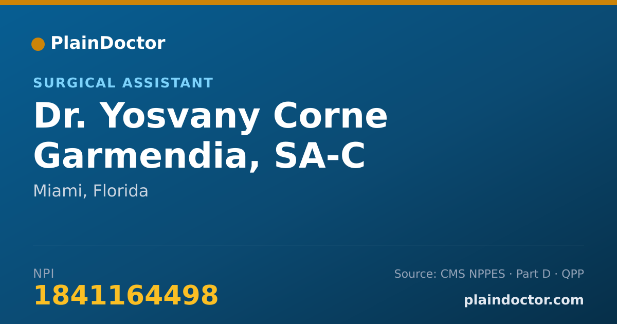 Shareable card for Yosvany Corne Garmendia, SA-C - Surgical Assistant, Miami, FL