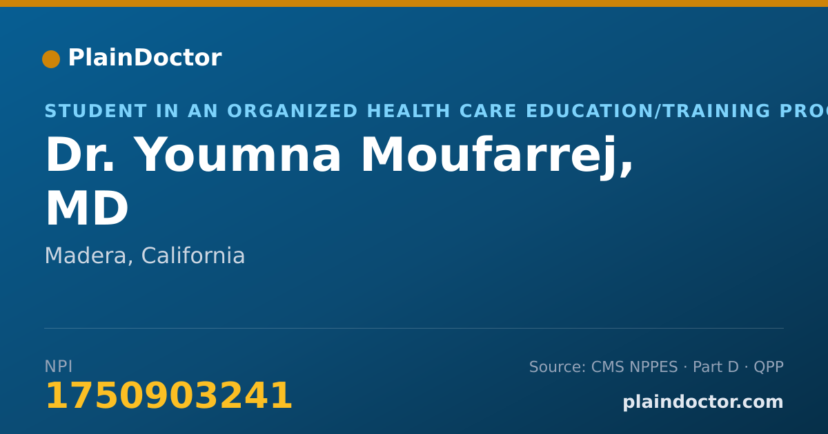 Shareable card for Youmna Moufarrej, MD - Student in an Organized Health Care Education/Training Program, Madera, CA