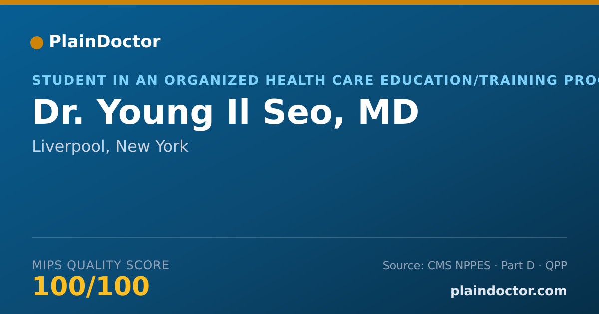 Shareable card for Young Il Seo, MD - Student in an Organized Health Care Education/Training Program, Liverpool, NY