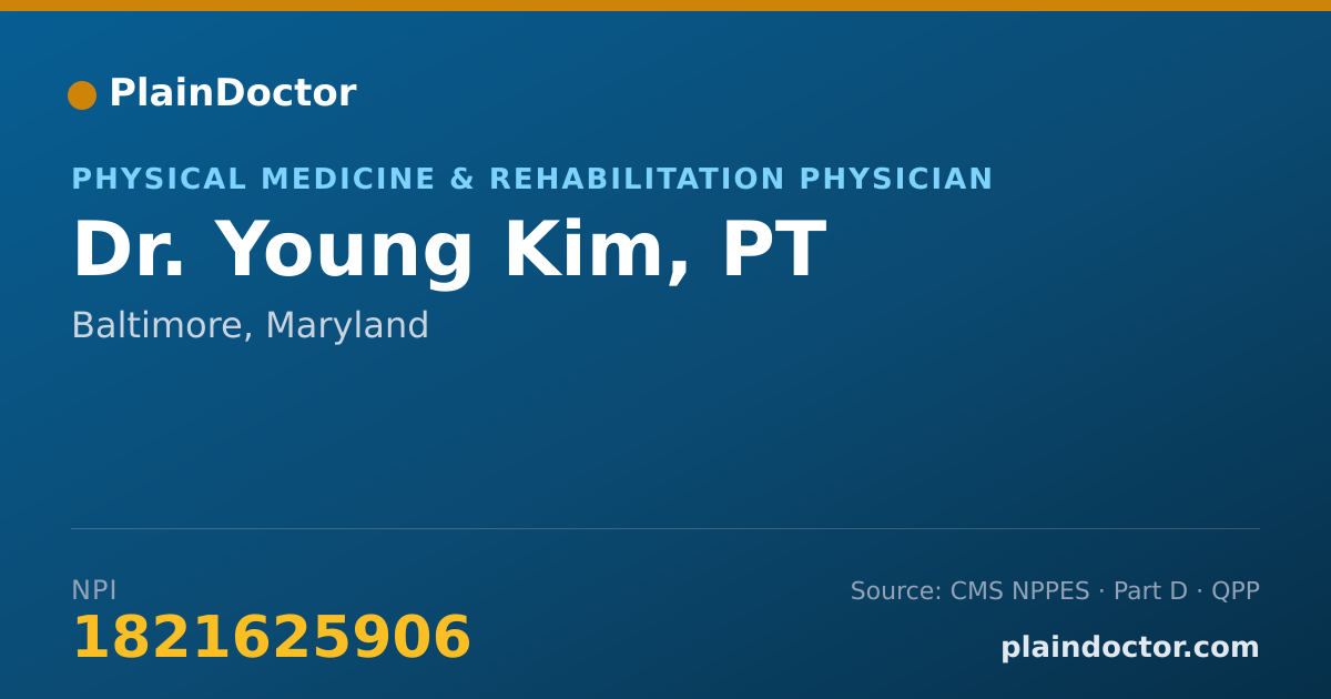 Shareable card for Young Kim, PT - Physical Medicine & Rehabilitation Physician, Baltimore, MD