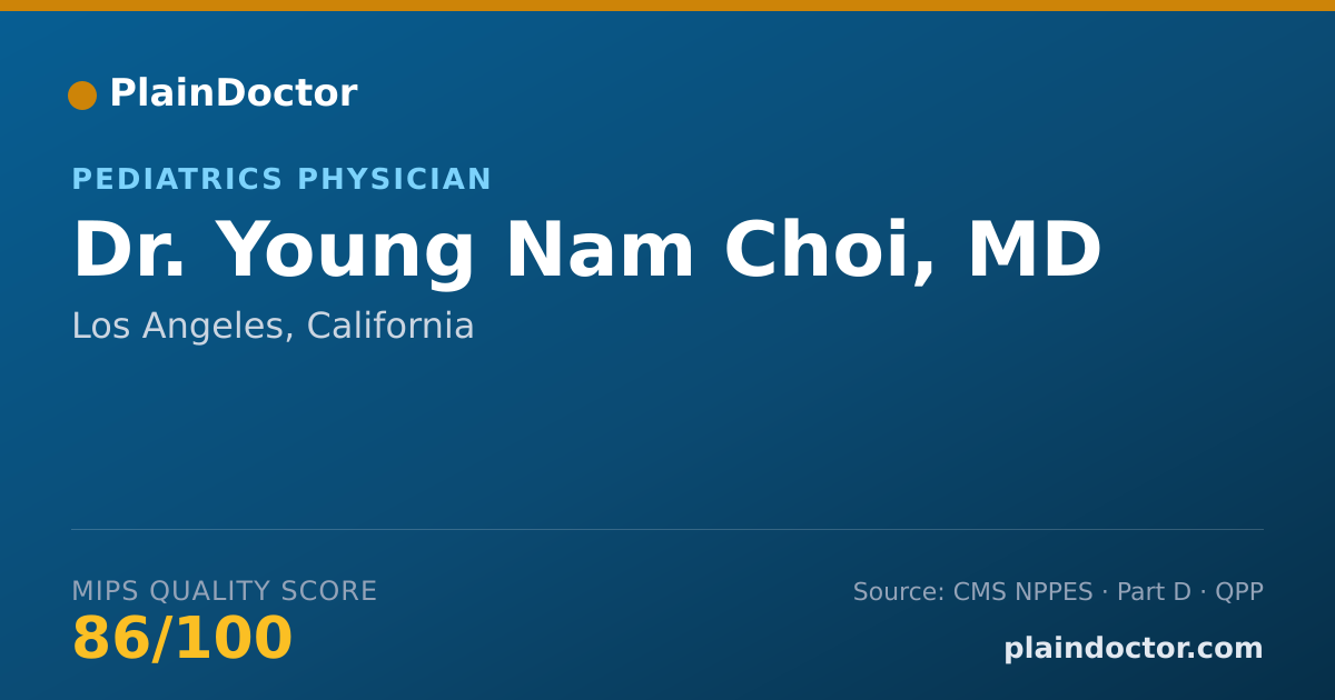 Shareable card for Young Nam Choi, MD - Pediatrics Physician, Los Angeles, CA