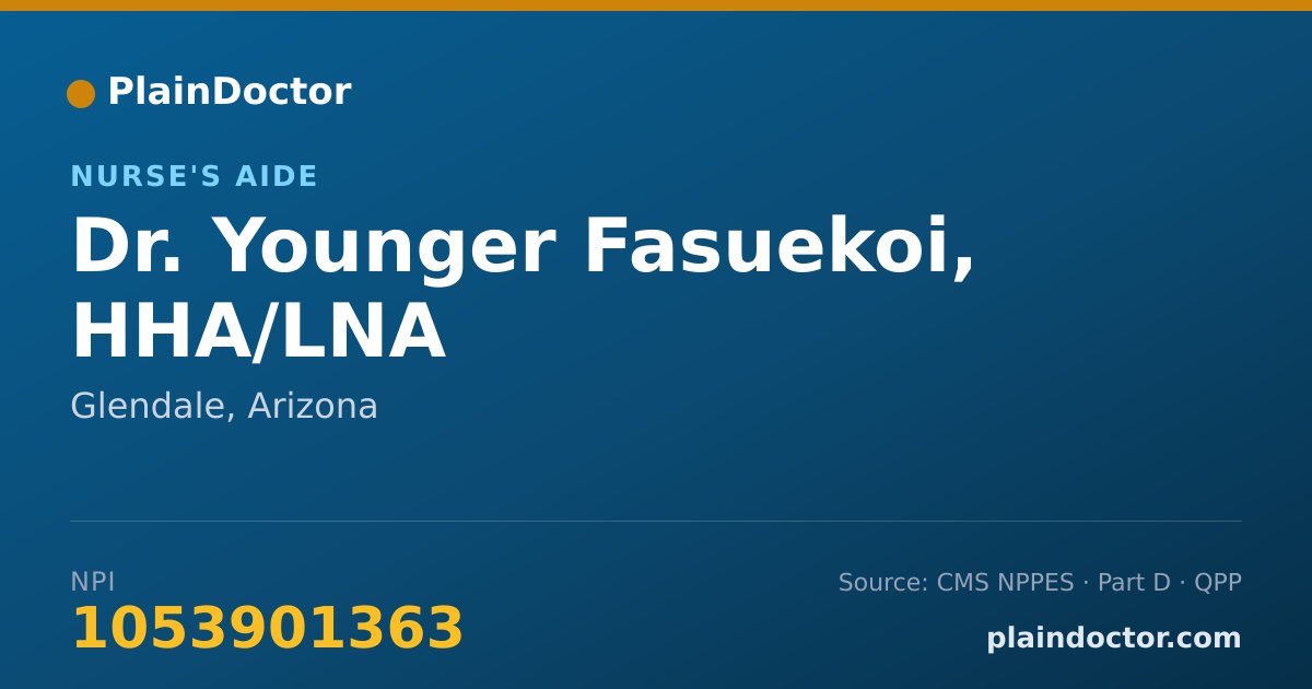 Shareable card for Younger Fasuekoi, HHA/LNA - Nurse's Aide, Glendale, AZ