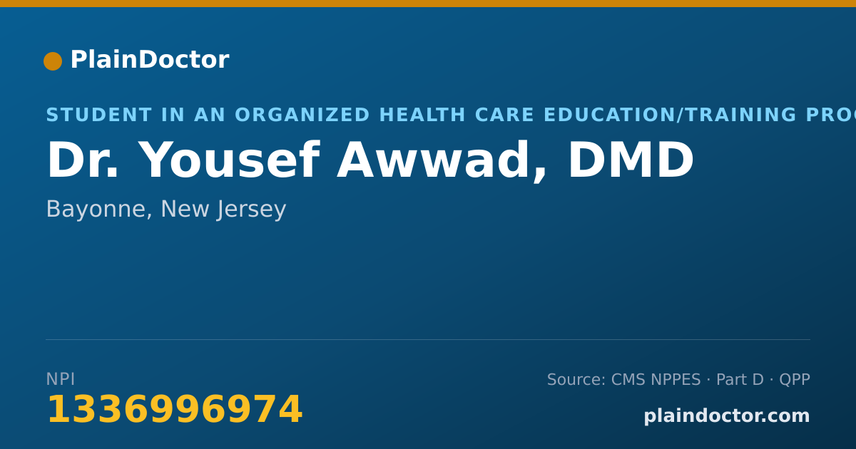 Shareable card for Yousef Awwad, DMD - Student in an Organized Health Care Education/Training Program, Bayonne, NJ