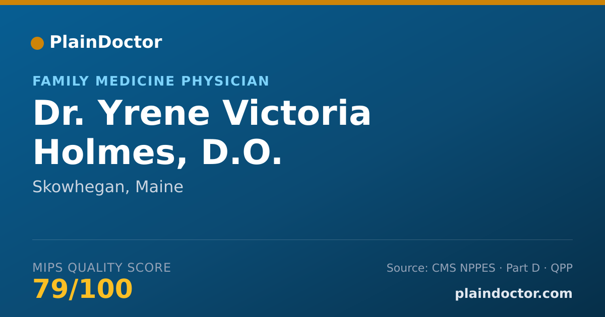 Shareable card for Yrene Victoria Holmes, D.O. - Family Medicine Physician, Skowhegan, ME