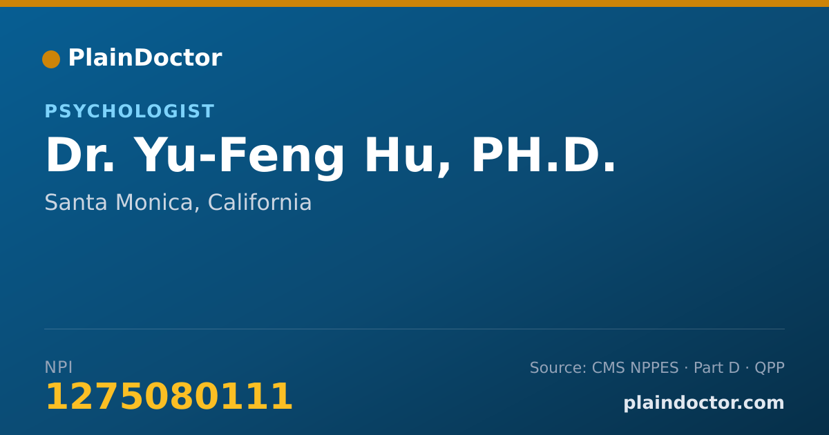Shareable card for Yu-Feng Hu, PH.D. - Psychologist, Santa Monica, CA