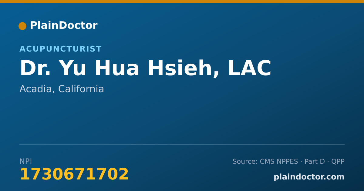 Shareable card for Yu Hua Hsieh, LAC - Acupuncturist, Acadia, CA