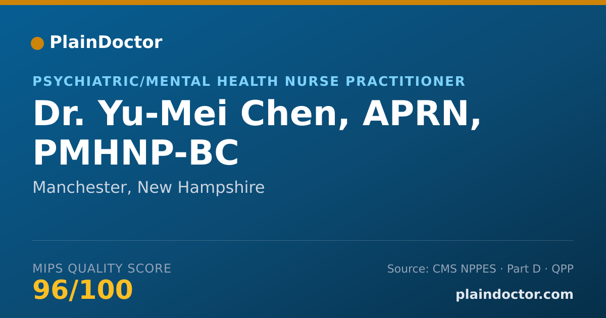 Shareable card for Yu-Mei Chen, APRN, PMHNP-BC - Psychiatric/Mental Health Nurse Practitioner, Manchester, NH