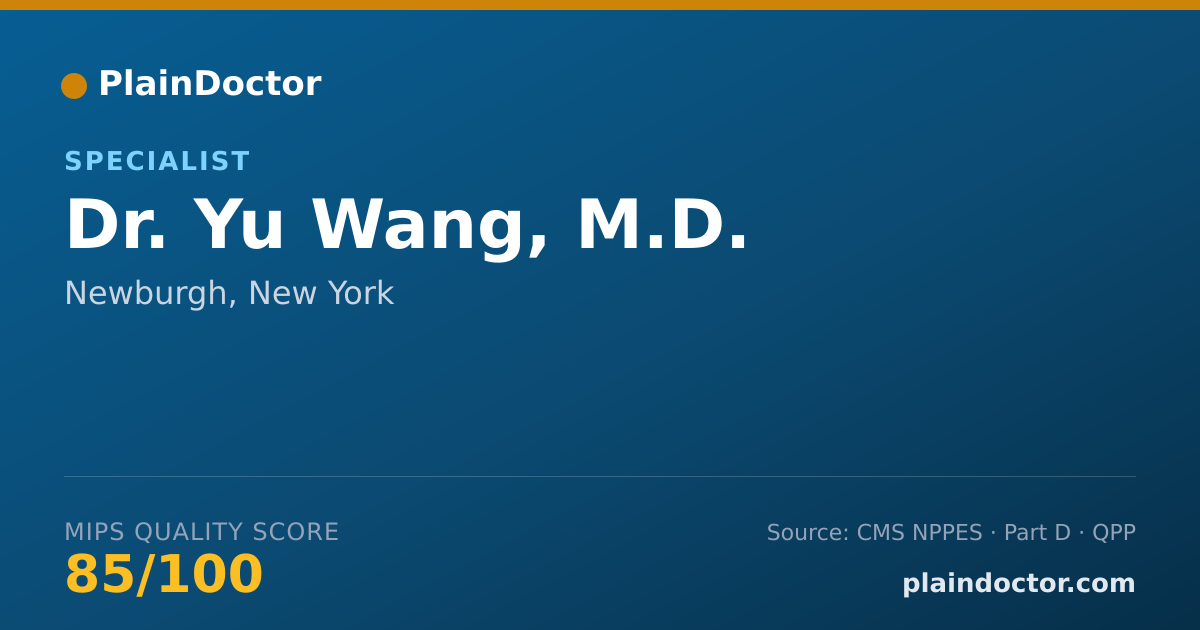 Shareable card for Yu Wang, M.D. - Specialist, Newburgh, NY