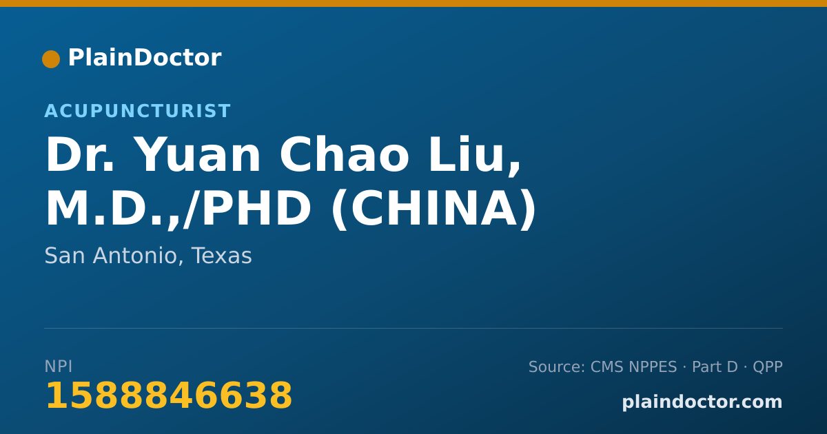 Shareable card for Yuan Chao Liu, M.D.,/PHD (CHINA) - Acupuncturist, San Antonio, TX