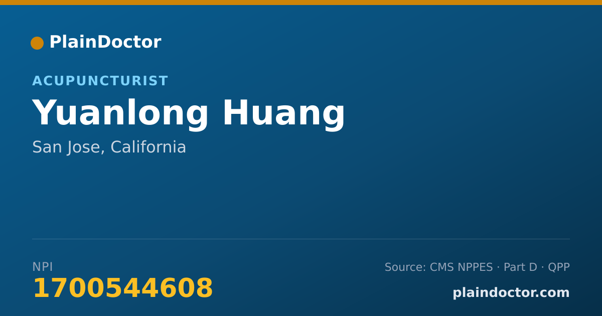 Shareable card for Yuanlong Huang - Acupuncturist, San Jose, CA