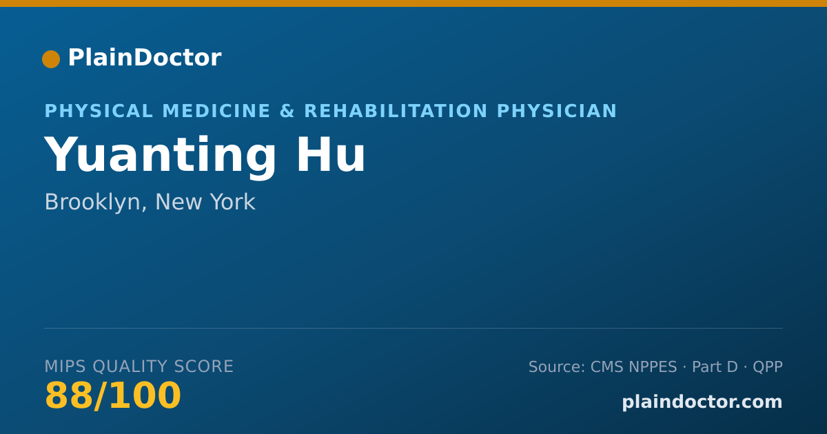 Shareable card for Yuanting Hu - Physical Medicine & Rehabilitation Physician, Brooklyn, NY
