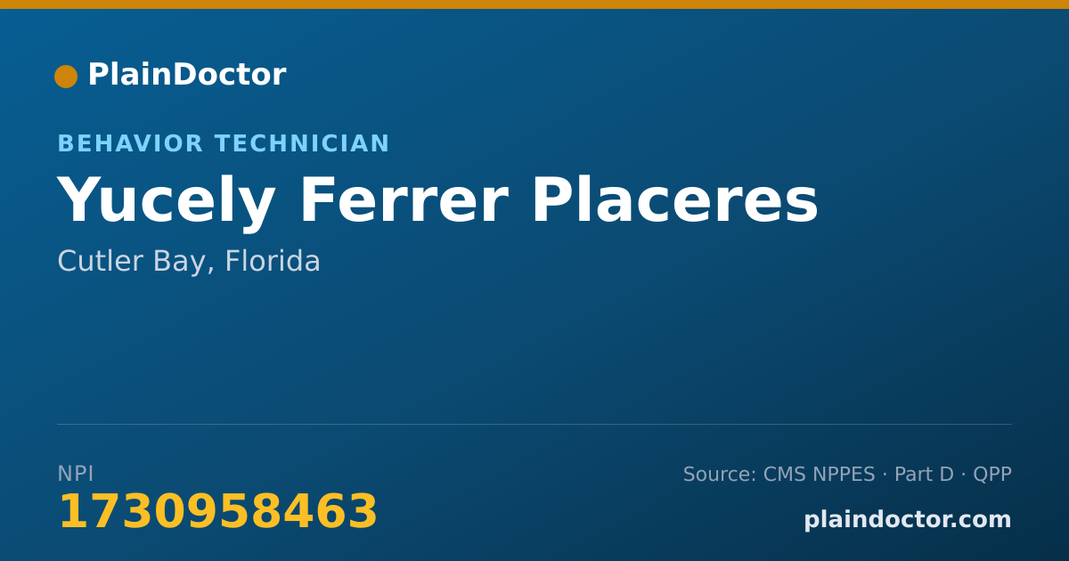 Shareable card for Yucely Ferrer Placeres - Behavior Technician, Cutler Bay, FL